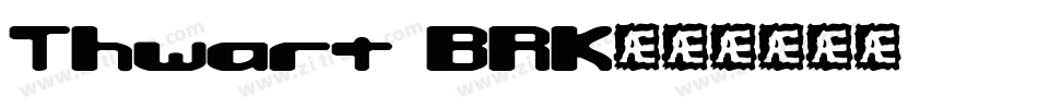 Thwart BRK字体转换